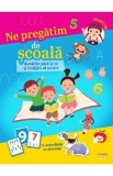 Cumpara ieftin Ne pregatim de scoala. Numaram pana la 10 si invatam sa scriem
