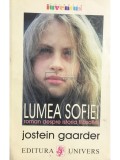Jostein Gaarder - Lumea Sofiei. Roman despre istoria filosofiei (Editia: 1997)