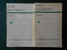 TITU MAIORESCU - CRITICE 2 volume foto