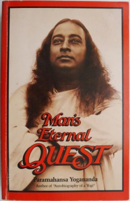 Man&amp;#039;s Eternal Quest and other talks &amp;ndash; Paramahansa Yogananda foto