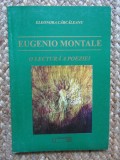 ELEONORA CARCALEANU - EUGENIO MONTALE O LECTURA A POEZIEI CU AUTOGRAF