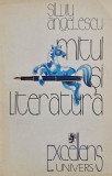 Mitul si literatura - Silviu Angelescu