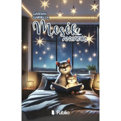 Mes&amp;eacute;k any&amp;aacute;t&amp;oacute;l - G&amp;aacute;rdi&amp;aacute;n Gabriella foto