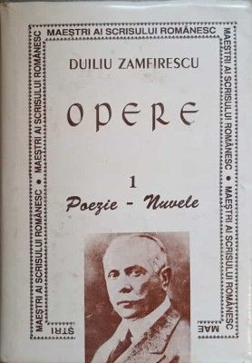 OPERE 1 POEZIE-NUVELE-DUILIU ZAMFIRESCU foto