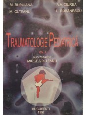 M. Buruiana - Traumatologie pediatrica, vol. 1 (Editia: 1998) foto