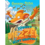 T&ouml;bbet m&eacute;zzel, mint erővel! - Geronimo Stilton