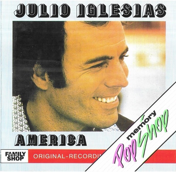 CD - Julio Iglesias &ndash; America, Album 1CD-Set 1978, Made in Holland.