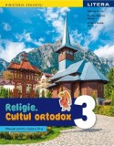 Religie - Cultul ortodox. Manual. Clasa a III-a - Paperback brosat - Mihaela Guicin - Litera, Clasa 3