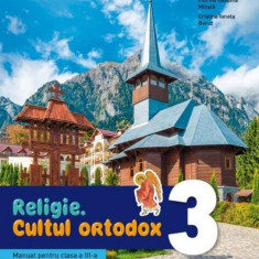 Religie - Cultul ortodox. Manual. Clasa a III-a - Paperback brosat - Mihaela Guicin - Litera