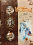 Craiasa zapezii Cele mai frumoase povesti 1, Hans Christian Andersen