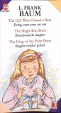 FETITA CARE AVEA UN URS. BOMBOANELE MAGICE. REGELE URSILOR POLARI (EDITIE BILINGVA ENGLEZA-ROMANA)-FRANK L.-266143