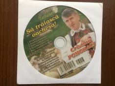 Cristian Pomohaci sa traiasca oachesa cd disc muzica populara taifasuri media NM