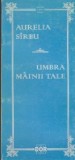 Umbra Mainii Tale