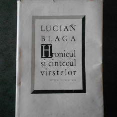 LUCIAN BLAGA - HRONICUL SI CANTECUL VARSTELOR (editie cartonata)