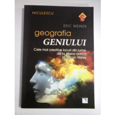 GEOGRAFIA GENIULUI - ERIC WEINER