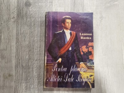 Pentru placerea Altetei sale Regale de Leanne Banks foto