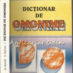 Dictionar De Omonime - Gh. Bulgar, N. Felecan