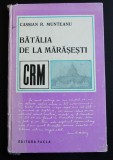Cassian R. Munteanu - Bătălia de la Mărășești (proză, versuri și articole)
