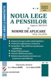 Noua lege a pensiilor. Legea nr.360/2023 si Normele de aplicare HG nr.181/2024 - Razvan Anghel, Gabriel Lefter
