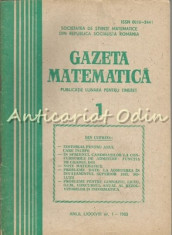 Gazeta Matematica - Anul LXXXVIII, Nr.: 1-12/1983 foto