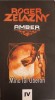 Amber Mana lui Oberon IV - Roger Zelazny, Tritonic, SF, 2007, Romana, Paperback