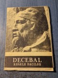 Decebal Regele Dacilor Constantin C. Petolescu