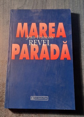 Marea parada Jean Francois Revel foto