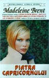 Madeleine Brent - Piatra capricornului