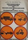MECANIZAREA LUCRARILOR DE INCARCARE - DESCARCARE IN TRANSPORTURILE AUTO-CENTRALA DE TRANSPORTURI AUTO
