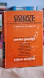 Codul penal al RSR comentat si adnotat. Partea generala - George Antoniu, Stefan Danes, Teodor Vasiliu