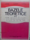 BAZELE TEORETICE ALE TURNARII-L. SOFRONI, V. BRABIE, C. BRATU