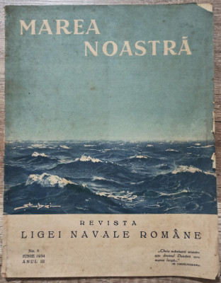 Marea noastra, revista Ligei Navale Romane// no. 6, iunie 1934 foto