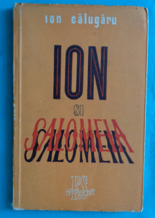 Ion Calugaru &ndash; Ion si Salomeia ( Salomeea )( prima editie )