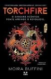 Roman Torchfire Moira Buffini - Continuare Songlight, Trilogia Torch, univers distopic