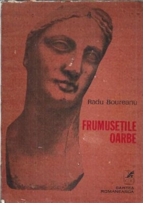 Frumusetile oarbe - Radu Boureanu foto