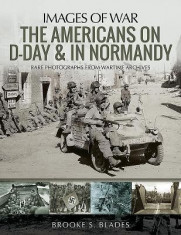The Americans on D-Day &amp;amp; in Normandy foto