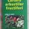 Cultura arbuștilor fructiferi - Lenuța Chira