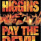 Jack Higgins - Pay the Devil