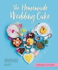 Homemade Wedding Cake, Hardcover/Natasha Collins foto