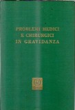 Probleme medici e chirurgici in gravidanza