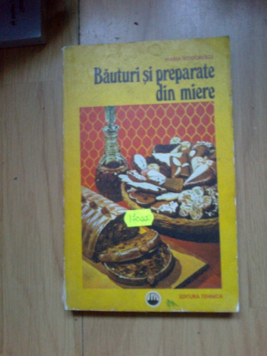 e1 BAUTURI SI PREPARATE DIN MIERE MARIA TEODORESCU