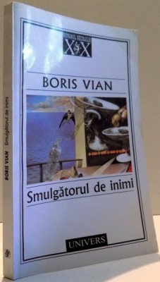 SMULGATORUL DE INIMI de BORIS VIAN , 2003 foto