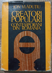 Creatori populari contemporani din Romania - Ion Vladutiu// 1981 foto