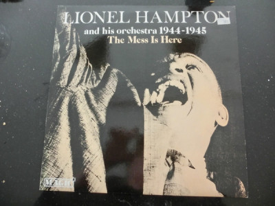 VINIL Lionel Hampton And His Orchestra &amp;ndash; The Mess Is Here (EX) foto