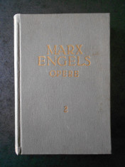 KARL MARX, FRIEDRICH ENGELS - OPERE volumul 2 (1962, editie cartonata) foto