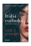 Frăția corbului - Paperback brosat - Kate Stewart - Litera