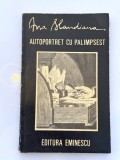 Ana Blandiana - Autoportret cu palimpsest - dedicatie autograf 1987