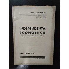 Independenta Economica - Anul XXIX No. 2-3. Aprilie - Septembrie 1946