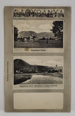 NAGYBANYA - BAIA MARE , FOTOMONTAJ CU DOUA IMAGINI DE ANSAMBLU DIN ORAS , CARTE POSTALA , 1912 foto