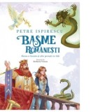 Basme romanesti. Sarea-n bucate si alte povesti cu talc - Petre Ispirescu